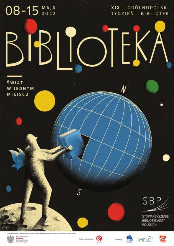 XIX Tydzień Bibliotek  "Biblioteka – świat w jednym miejscu". 