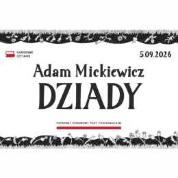 Grafika promująca tegoroczną edycję Narodowego Czytania, nagłówek: Adam Mickiewicz "Dziady"