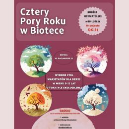 Grafika promująca projekt Bioteki "Cztery pory roku"