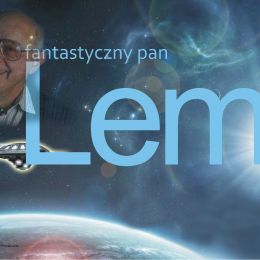 Zdjecie przestrzeni kosmicznej z napisem Fantastyczny pan Lem
