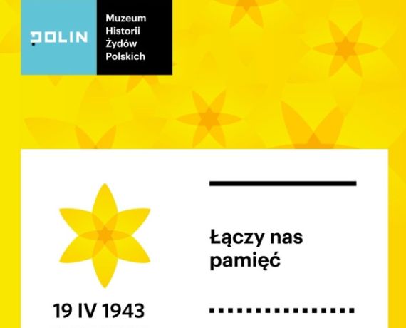 Fragment plakatu upamiętniającego rocznicę wybuchu powstania w getcie warszawskim z motywem żółtych kwiatów i hasłem 