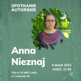Fragment plakatu promującego spotkanie autorskie z Anną Nieznaj
