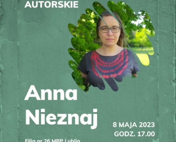 Fragment plakatu promującego spotkanie autorskie z Anną Nieznaj