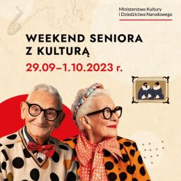 Grafika promująca Weekend Seniora z kulturą