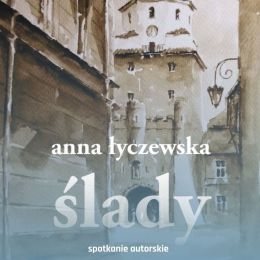 anna_lyczewska_slady