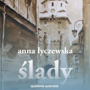 anna_lyczewska_slady