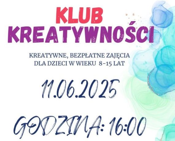 fragment plakatu promującego Klub Kreatywności w Filii nr 22 MBP 